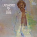 Buy Latimore - Dig A Little Deeper (Vinyl) Mp3 Download