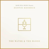 Purchase Dustin Kensrue - The Water And The Blood