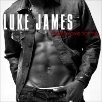 Purchase Luke James - Make Love To Me (CDS)