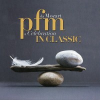 Purchase Pfm - Pfm In Classic - Da Mozart A Celebration CD1