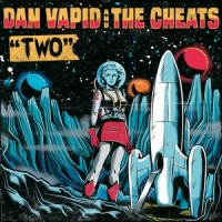 Purchase Dan Vapid And The Cheats - Two