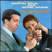 Purchase Martial Solal - Martial Solal Joue Michel Magne: Electrode (Vinyl)