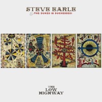 Purchase Steve Earle & The Dukes - The Low Highway