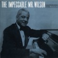 Buy Teddy Wilson - The Impeccable Mr. Wilson (Vinyl) Mp3 Download