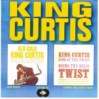 Purchase King Curtis - Old Gold / Doing The Dixie Twist