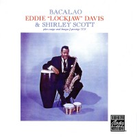 Purchase Eddie Lockjaw Davis - Bacalao (With Shirley Scott) (Remastered 2003)