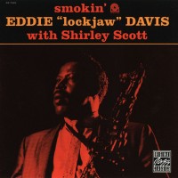 Purchase Eddie Lockjaw Davis - Smokin' (With Shirley Scott) (Remastered 1991)