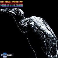 Purchase Lou Donaldson - Live Fried Buzzard (Vinyl)