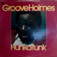 Purchase Richard "Groove" Holmes - Hunk-A-Funk (Vinyl) CD1