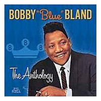 Purchase Bobby Bland - The Anthology CD1