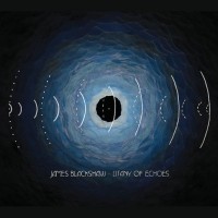 Purchase James Blackshaw - Litany Of Echoes