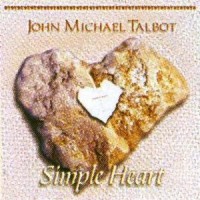 Purchase John Michael Talbot - Simple Heart