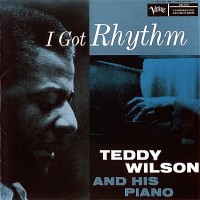 Purchase Teddy Wilson - I Got Rhythm (Vinyl)