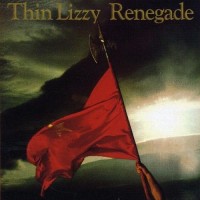 Purchase Thin Lizzy - Renegade (Remastered)