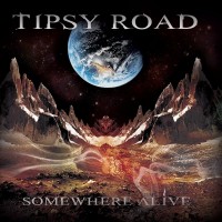 Purchase Tipsy Road - Somewhere Alive