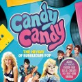 Buy VA - Candy Candy: The Heyday Of Bubblegum Pop CD1 Mp3 Download