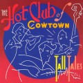 Buy Hot Club Of Cowtown - Tall Tales Mp3 Download
