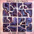 Buy Rodney Franklin - In The Center (Vinyl) Mp3 Download