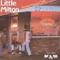 Purchase Little Milton - Annie Mea's Cafe