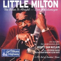 Purchase Little Milton - The Blues Is Alright: Live At Kalamazoo CD2
