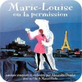 Purchase Alexandre Desplat - Marie-Louise Ou La Permission Mp3 Download