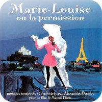 Purchase Alexandre Desplat - Marie-Louise Ou La Permission
