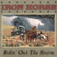Purchase Iron Horse - Ridin' Out The Storm