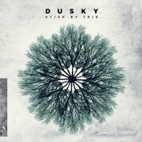 Purchase Dusky - Stick By This