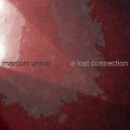 Buy Marconi Union - A Lost Connection Mp3 Download