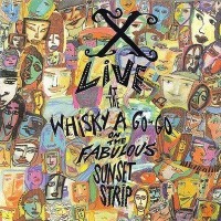 Purchase X - Live At The Whisky A Go-Go