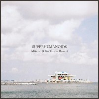 Purchase Superhumanoids - Mikelah & Crowded Hour (EP)