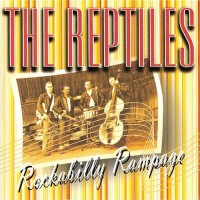Purchase The Reptiles - Rockabilly Rampage