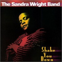 Purchase The Sandra Wright Band - Shake You Down