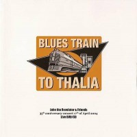 Purchase John The Revelator - Blues Train To Thalia