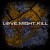 Buy Love.Might.Kill - 10 Mighty Killers Mp3 Download