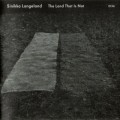 Buy Sinikka Langeland - The Land That Is Not Mp3 Download