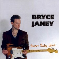 Purchase Bryce Janey - Sweet Baby Jane