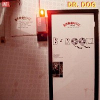 Purchase Dr. Dog - B-Room (Deluxe Edition)