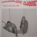 Buy Inner-City Clique - That's How We Roll Mp3 Download