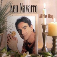 Purchase Ken Navarro - All The Way