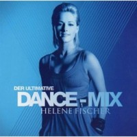 Purchase Helene Fischer - Der Ultimative Dance-Mix