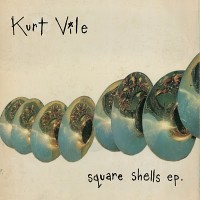 Purchase Kurt Vile - Square Shells
