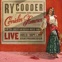 Purchase Ry Cooder - Live At The Great American Music Hall (With Corridos Famosos)