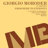 Purchase Giorgio Moroder - From Here To Eternity (Remixes)