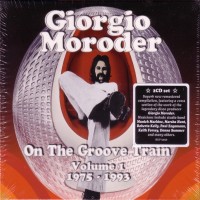 Purchase Giorgio Moroder - On The Groove Train - Pop & Dance Rarities 1975 - 1993 CD1