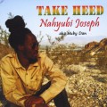 Buy Nahyubi Joseph - Take Heed Mp3 Download
