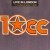 Buy 10cc - Live In London Mp3 Download
