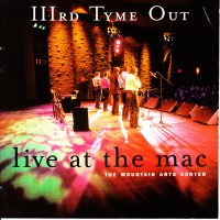 Purchase IIIrd Tyme Out - Live At The Mac