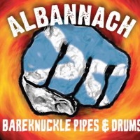 Purchase Albannach - Bare Knuckle Pipes And Drums