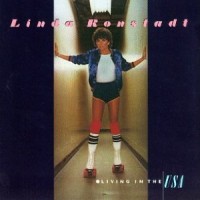 Purchase Linda Ronstadt - Living In The U.S.A. (Remastered 2011)